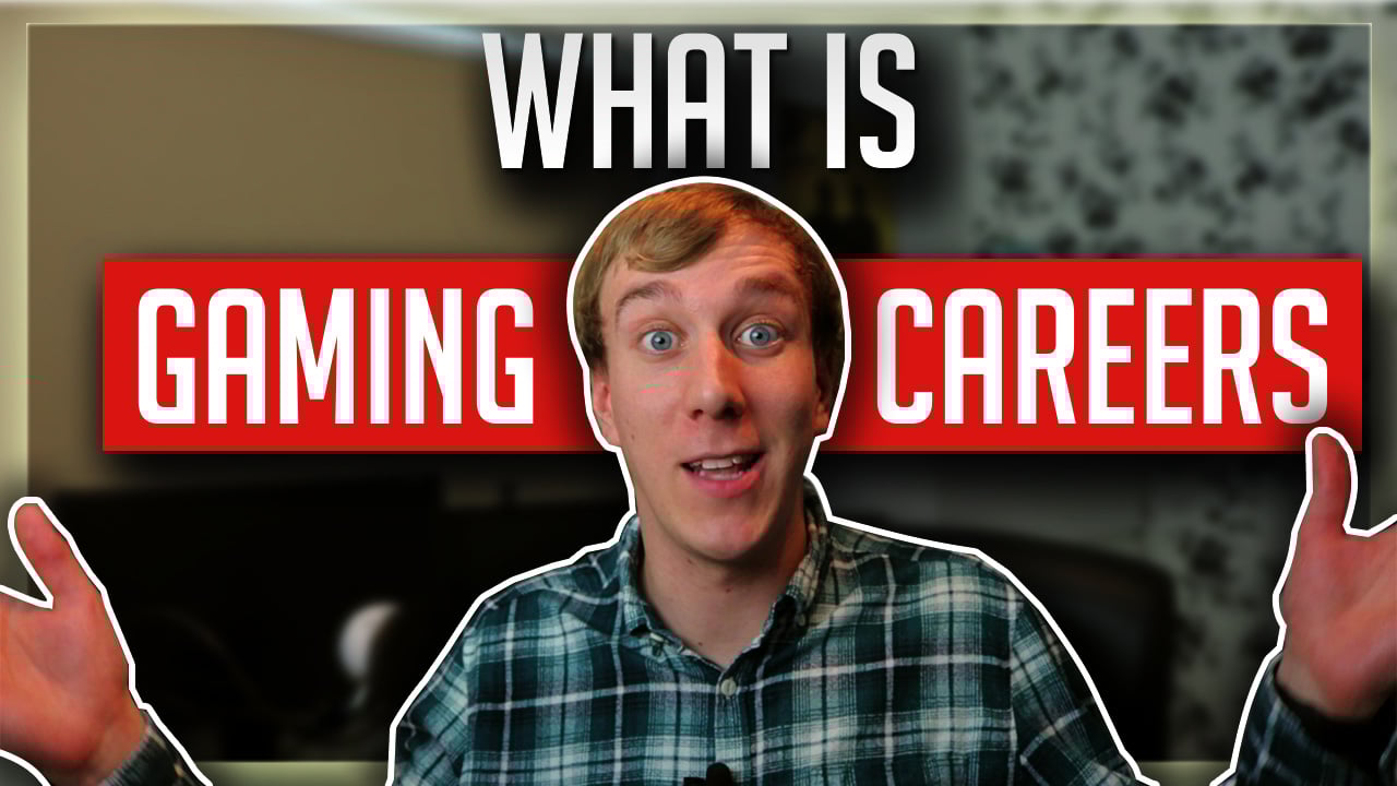 Gaming Careers First Video Gaming Careers First Video